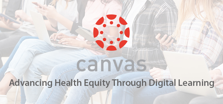Canvas Learning Management System for Ҵý School of Medicine